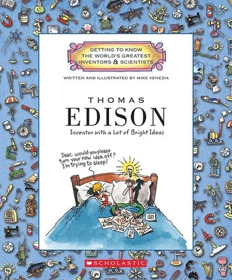 Thomas Edison (Getting to Know the World's Greatest Inventors & Scientists) by Venezia, Mike