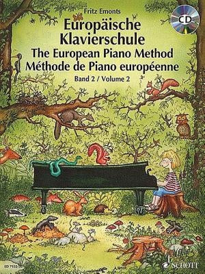 The European Piano Method - Volume 2: Book/CD by Emonts, Fritz