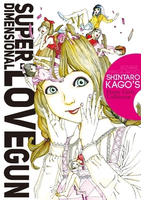 Super-Dimensional Love Gun by Kago, Shintaro