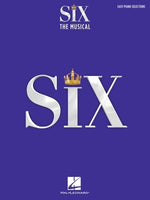 Six: The Musical - Easy Piano Selections with Lyrics by Marlow, Toby