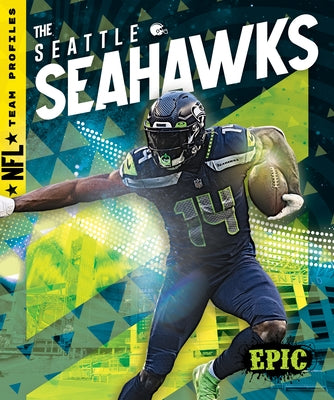 The Seattle Seahawks by Klepeis, Alicia Z.