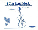 I Can Read Music, Vol 2: A Note Reading Book for Violin Students by Martin, Joanne