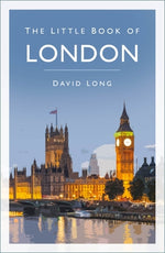 The Little Book of London by Long, David