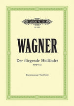 Der Fliegende Holländer (the Flying Dutchman) Wwv 63 (Vocal Score): Opera in 3 Acts (German) by Wagner, Richard