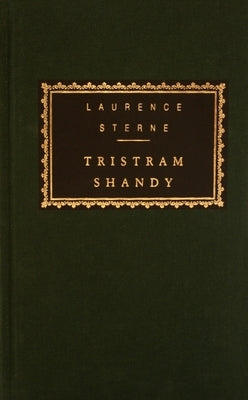 Tristram Shandy: Introduction by Peter Conrad by Sterne, Laurence