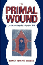 The Primal Wound by Verrier, Nancy N.