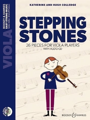 Stepping Stones: 26 Pieces for Viola Players Viola Part Only and Audio CD [With CD (Audio)] by Colledge, Katherine