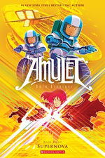 Supernova: A Graphic Novel (Amulet #8): Volume 8 by Kibuishi, Kazu