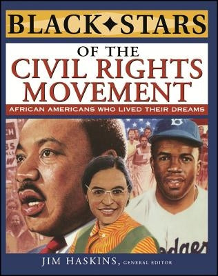 Black Stars of the Civil Rights Movement by Haskins, Jim