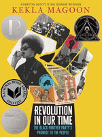 Revolution in Our Time: The Black Panther Party's Promise to the People by Magoon, Kekla