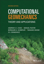 Computational Geomechanics: Theory and Applications by Chan, Andrew H. C.