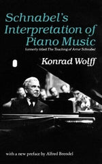 Schnabel's Interpretation of Piano Music by Wolff, Konard