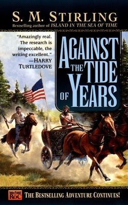 Against the Tide of Years by Stirling, S. M.