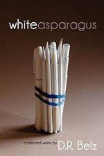 White Asparagus by Belz, D. R. (David Richard)