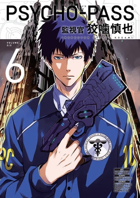 Psycho-Pass: Inspector Shinya Kogami Volume 6 by Gotou, Midori