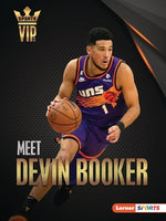 Meet Devin Booker: Phoenix Suns Superstar by Holleran, Leslie