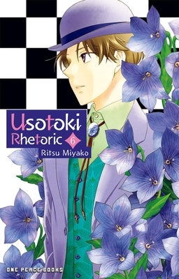Usotoki Rhetoric Volume 6 by Miyako, Ritsu