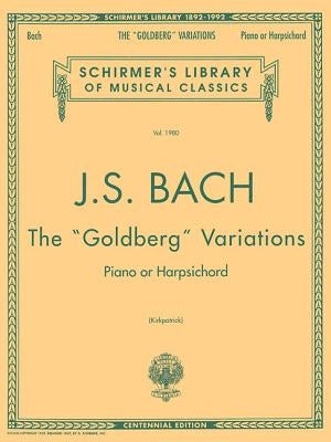 Bach: Goldberg Variations: Schirmer Library of Classics Volume 1980 Piano Solo by Bach, Johann Sebastian