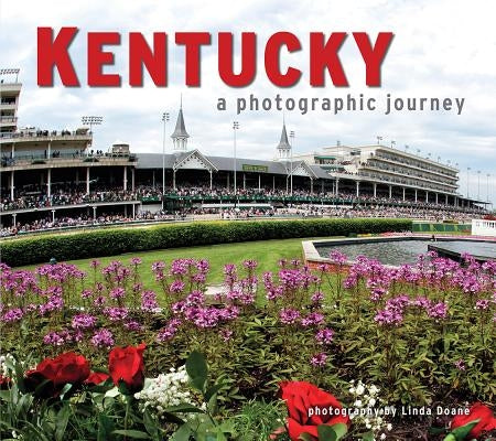 Kentucky: A Photographic Journey by Jones, Adam