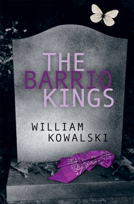 The Barrio Kings by Kowalski, William