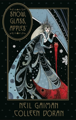 Neil Gaiman's Snow, Glass, Apples by Gaiman, Neil