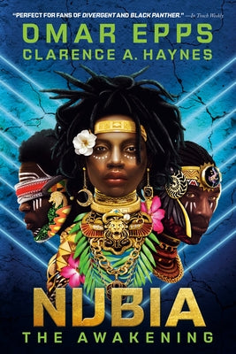 Nubia: The Awakening by Epps, Omar