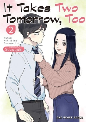 It Takes Two Tomorrow, Too Volume 2 by Suzuyuki