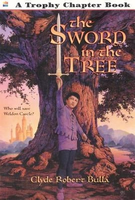 The Sword in the Tree by Bulla, Clyde Robert