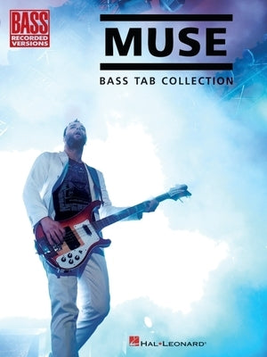 Muse: Bass Tab Collection by Muse