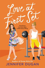 Love at First Set by Dugan, Jennifer