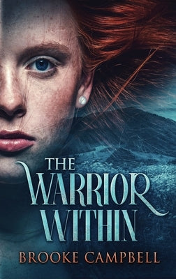 The Warrior Within by Campbell, Brooke