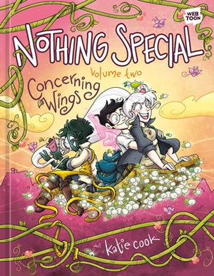 Nothing Special, Volume Two: Concerning Wings (a Graphic Novel) by Cook, Katie