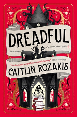 Dreadful by Rozakis, Caitlin