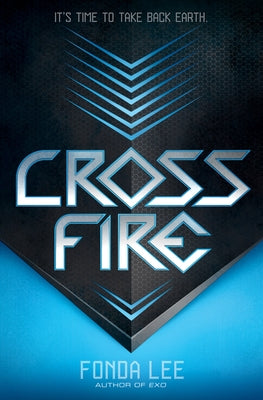 Cross Fire: An Exo Novel by Lee, Fonda