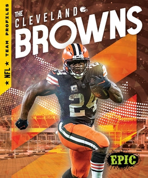 The Cleveland Browns by Adamson, Thomas K.