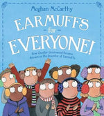 Earmuffs for Everyone!: How Chester Greenwood Became Known as the Inventor of Earmuffs by McCarthy, Meghan