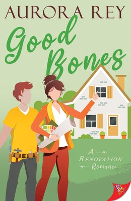 Good Bones by Rey, Aurora