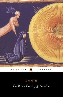 The Divine Comedy: Volume 3: Paradise by Alighieri, Dante