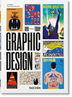 The History of Graphic Design. 40th Ed. by M&#195;&#188;ller, Jens