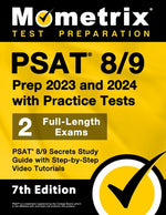 PSAT 8/9 Prep 2023 and 2024 with Practice Tests - 2 Full-Length Exams, PSAT 8/9 Secrets Study Guide with Step-By-Step Video Tutorials: [7th Edition] by Bowling, Matthew