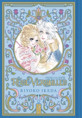 The Rose of Versailles Volume 2 by Ikeda, Riyoko