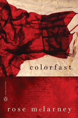 Colorfast by McLarney, Rose