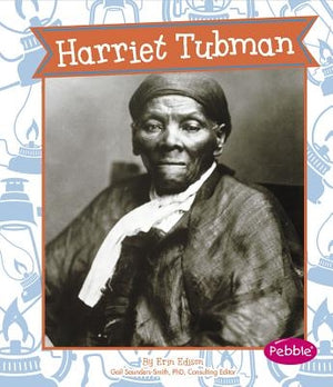 Harriet Tubman by Saunders-Smith, Gail