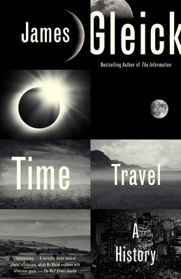 Time Travel: A History by Gleick, James