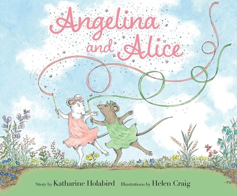 Angelina and Alice by Holabird, Katharine