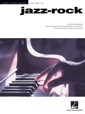 Jazz-Rock: Jazz Piano Solos Series Volume 53 by Hal Leonard Corp