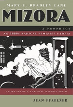 Mizora by Lane, Mary E. Bradley