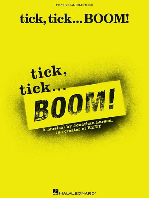 Tick, Tick ... Boom! by Larson, Jonathan