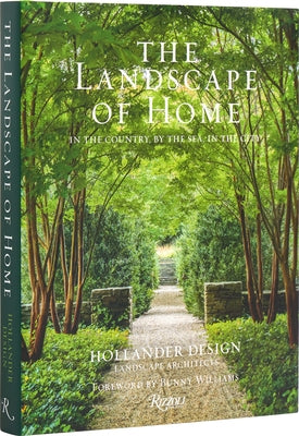 The Landscape of Home: In the Country, by the Sea, in the City by Hollander, Edmund