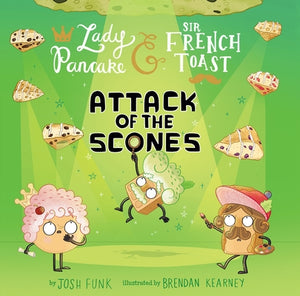 Attack of the Scones: Volume 6 by Funk, Josh